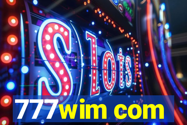 777wim com